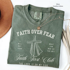 Faith Over Fear Club T-Shirt Unisex Christian Tee Religious Shirt for Him Church Tee Inspirational Shirt Fathers Day Mothers Comfort Colors