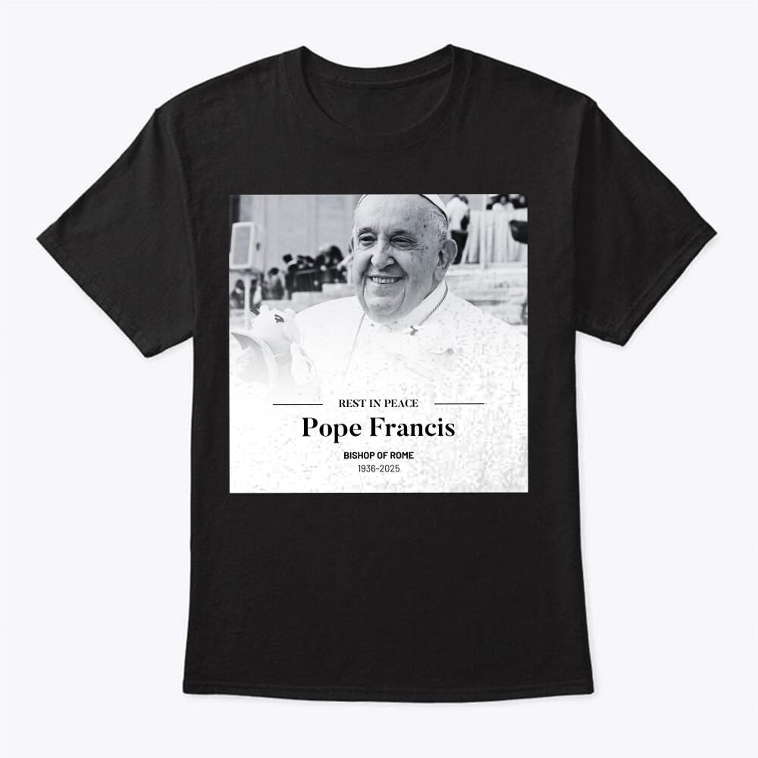 Pray For Pope Francis Shirt Rip Pope Francis T Shirt v2, In Loving Memory Tee, RIP Pope Shirt, Catholic Commemorative Top