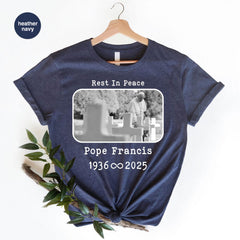 Pope Francis Shirts, Remembrance Shirt, Rest In Peace Shirt, Pope Francis Tribute Shirt, RIP Papa Francis Shirt, Pope Francis Memorial Shirt